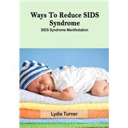 ISBN 9781505974713 product image for Ways to Reduce Sids Syndrome | upcitemdb.com