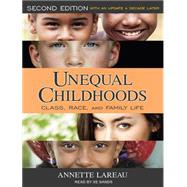 Unequal Childhoods: Class, Race, and Family Life Library Edi..., 9781452634715
