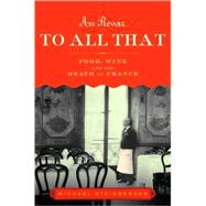 Au Revoir to All That: Food, Wine, and the Decline of France, 9780385664721
