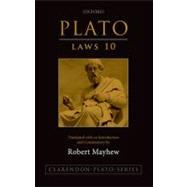 Plato: Laws 10 : Translated with an introduction and Comment..., 9780199694723