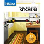 This Old House Easy Upgrades: Kitchens : Smart Design, Trust..., 9780848734725