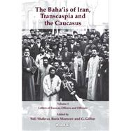 Baha'is of Iran, Transcaspia and the Caucasus, Two Volume Se..., 9781848854734