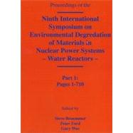 Ninth International Symposium on Environmental Degradation o..., 9780873394758