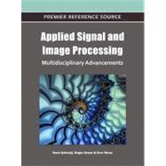 Applied Signal and Image Processing : Multidisciplinary Adva..., 9781609604776