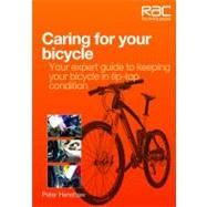 Caring for Your Bicycle : Your expert guide to keeping your ..., 9781845844776
