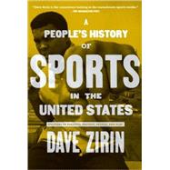 A People's History of Sports in the United States: 250 Years..., 9781595584779