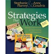 Strategies That Work : Teaching Comprehension for Understand..., 9781571104816