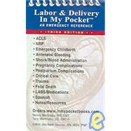 Labor and Delivery in My Pocket : An Emergency Reference,9780970894830 Labor and Delivery in My Pocket : An Emergency Reference,9780970894830