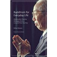 Buddhism for Everyday Life : Memorable Dharma Messages from ..., 9784333024834
