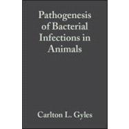 Pathogenesis of Bacterial Infections in Animals, 3rd Edition, 9780470344835