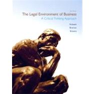 Legal Environment of Business : A Critical Thinking Approach, 9780132664844
