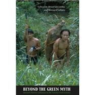 Beyond the Green Myth : Hunter-Gatherers of Borneo in the Tw..., 9788791114847