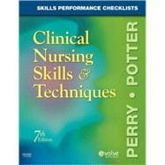Skills Performance Checklists for Clinical Nursing Skills and Techniques,9780323054850 Skills Performance Checklists for Clinical Nursing Skills and Techniques,9780323054850