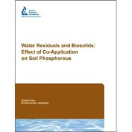 Water Residuals and Biosolids : Effect of Co-Application on ..., 9781583214855
