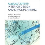 AutoCAD 2015 for Interior Design and Space Planning