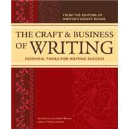The Craft & Business Of Writing: Essential Tools for Writing..., 9781582974873