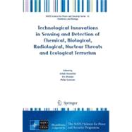 Technological Innovations in Sensing and Detection of Chemic..., 9789400724877