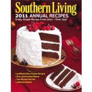 Southern Living 2011 Annual Recipes : Every Single Recipe fr..., 9780848734879
