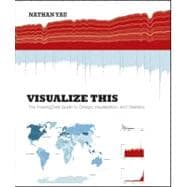 Visualize This : The FlowingData Guide to Design, Visualizat..., 9780470944882