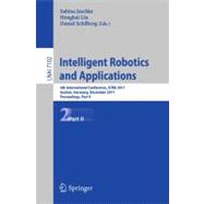 Intelligent Robotics and Applications Pt. 2 : 4th Internatio..., 9783642254888