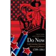 Do Now: Understanding American History in 5 Minutes 1789-186..., 9781616634889