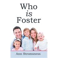 Who Is Foster