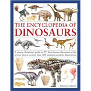 The Encyclopedia of Dinosaurs: A Unique Illustrated Guide to..., 9781844764907