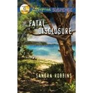 Fatal Disclosure,9780373444915 Fatal Disclosure,9780373444915