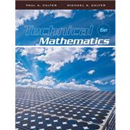 Technical Mathematics, 6th Edition,9780470534922 Technical Mathematics, 6th Edition,9780470534922