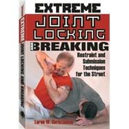 Extreme Joint Locking and Breaking : Restraint and 