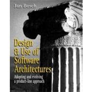 Design and Use of Software Architectures : Adopting and Evol..., 9780201674941