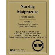 Nursing Malpractice: Foundations of Nursing Malpractice Clai..., 9781933264943