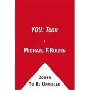 You : The Owner's Manual for Teens - A Guide to a Healthy Bo..., 9781451634945