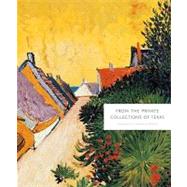From the Private Collections of Texas : European Art, Ancien..., 9780300144949