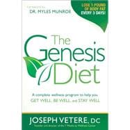 The Genesis Diet: A Complete Wellness Program to Help You Ge..., 9781616384951