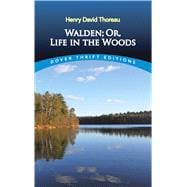Walden; Or, Life in the Woods,9780486284958 Walden; Or, Life in the Woods,9780486284958