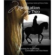 Meditation for Two : Searching for and Finding Communion wit..., 9781570764974