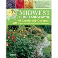 Midwest Home Landscaping: Including South-central Canada: 46..., 9781580114974