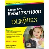 Canon EOS Rebel T3/1100D For Dummies,9781118094976 Canon EOS Rebel T3/1100D For Dummies,9781118094976