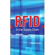 RFID in the Supply Chain : Secure and Cost Effective Install..., 9780071634977