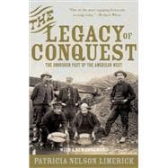 Legacy Of Conquest Pa,9780393304978 Legacy Of Conquest Pa,9780393304978