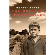 The Orphans' Home Cycle; Roots in a Parched Ground, Convicts..., 9780802144980
