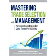 Mastering Trade Selection and Management: Advanced Strategie..., 9780071754989