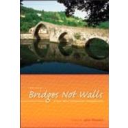 Bridges Not Walls : A Book about Interpersonal Communication,9780073384993 Bridges Not Walls : A Book about Interpersonal Communication,9780073384993