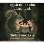 Squirrel Seeks Chipmunk,9781600244995 Squirrel Seeks Chipmunk,9781600244995