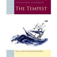 The Tempest (2010 edition); Oxford School Shakespeare ,9780198325000 The Tempest (2010 edition); Oxford School Shakespeare ,9780198325000