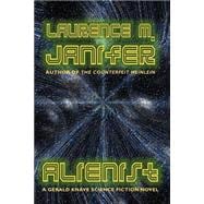 Alienist : A Gerald Knave Science Fiction Novel,9781587155000 Alienist : A Gerald Knave Science Fiction Novel,9781587155000