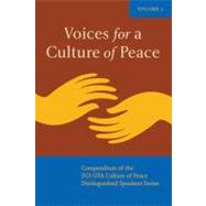 Voices for a Culture of Peace : Compendium of the SGI-USA Cu..., 9780984405008