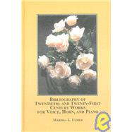 Bibliography of Twentieth- and Twenty-first Century Works fo..., 9780773455016