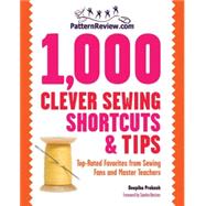 PatternReview.com 1,000 Smart Ways to Sew: Top-Rated Favorit..., 9781589235021